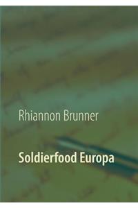 Soldierfood Europa