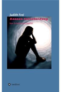 Hannas Entscheidung