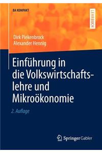 Einführung in die Volkswirtschaftslehre und Mikroökonomie