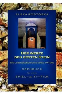 werfe den ersten Stein
