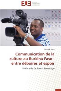 Communication de la Culture Au Burkina Faso
