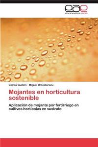 Mojantes en horticultura sostenible