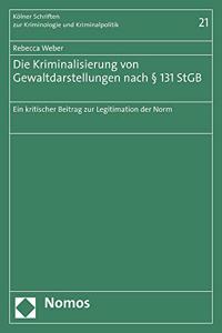 Die Kriminalisierung Von Gewaltdarstellungen Nach 131 StGB