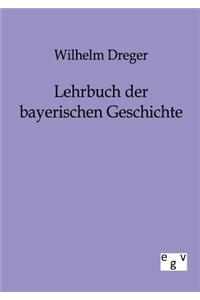 Lehrbuch der bayerischen Geschichte