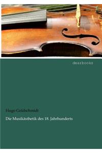 Die Musikästhetik des 18. Jahrhunderts