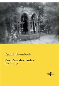 Pate des Todes: Dichtung