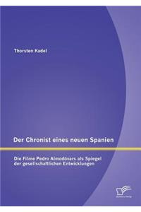 Chronist eines neuen Spanien