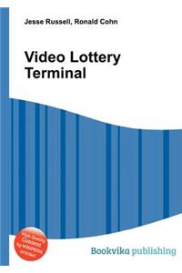 Video Lottery Terminal