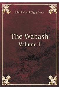 The Wabash Volume 1