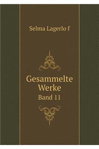 Gesammelte Werke Band 11