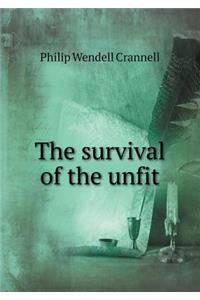 The Survival of the Unfit