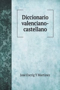 Diccionario valenciano-castellano