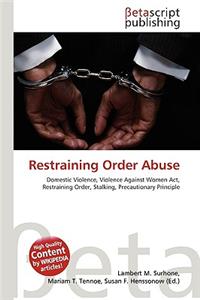 Restraining Order Abuse