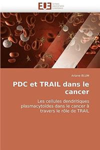 Pdc et trail dans le cancer