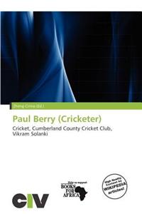 Paul Berry (Cricketer)