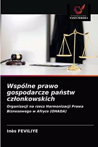 Wspólne prawo gospodarcze państw czlonkowskich