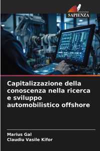 Capitalizzazione della conoscenza nella ricerca e sviluppo automobilistico offshore