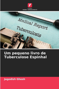 Um pequeno livro de Tuberculose Espinhal