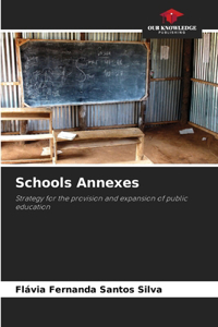Schools Annexes