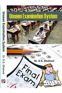 Unseen Examination System (FIRST EDITION)