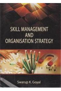 Skill Management and Organisation Strategy