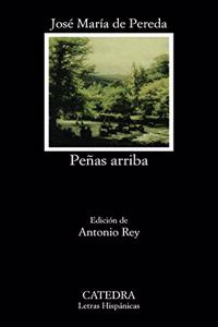 Penas arriba (Letras hispanicas/ Hispanic Writings)