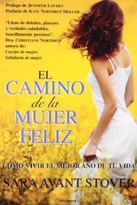 El camino de la mujer feliz