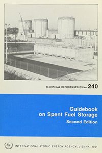 Guidebook on Spent Fuel Storage