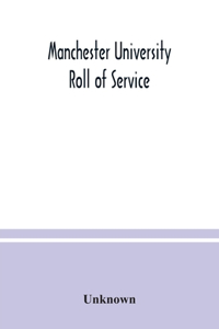 Manchester University Roll of Service