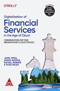 Digitalization of Financial Services in the Age of Cloud: Considerations for Your Organization's Cloud Strategy (Grayscale Indian Edition)