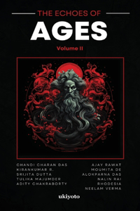 The Echoes of Ages Volume II
