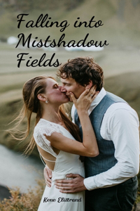 Falling into Mistshadow Fields