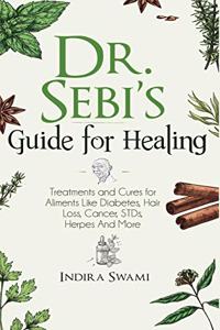 Dr. Sebi's Guide for Healing