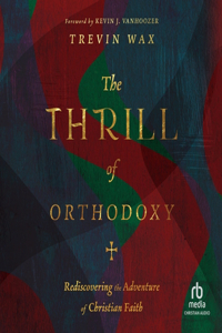 Thrill of Orthodoxy