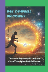 Dan Campbell Biography