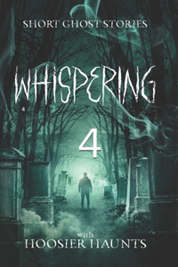 Whispering 4
