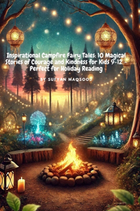 Inspirational Campfire Fairy Tales