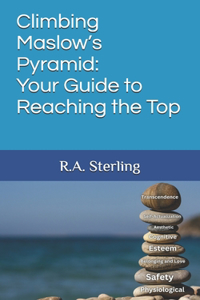 Climbing Maslow's Pyramid