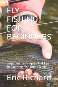 Fly Fishing for Beginners