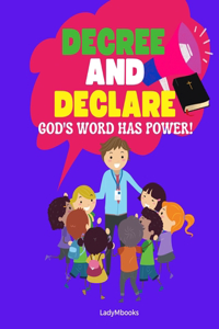 Decree and Declare