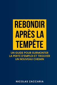 Rebondir après la tempête