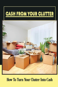 Cash From Your Clutter