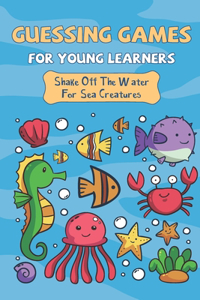 Guessing Games For Young Learners