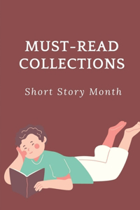 Must-Read Collections