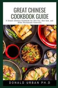 Great Chinese Cookbook Guide