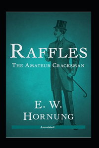 The Amateur Cracksman (Annotated)