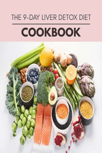 The 9-day Liver Detox Diet Cookbook