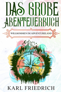 Das große Abenteuerbuch