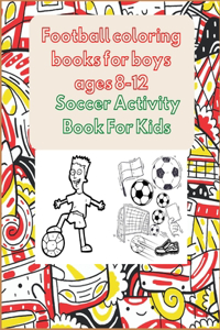 Football coloring books for boys ages 8-12
