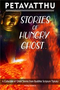 Petavatthu, Stories of Hungry Ghost